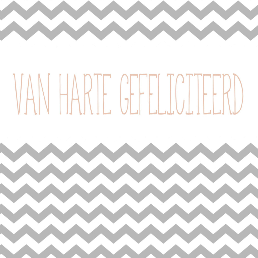 Kaart van harte gefeliciteerd - Felicitatiekaarten Felicitatiekaarten - Kaart van harte gefeliciteerd
