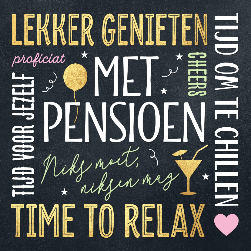 Met pensioen felicitatie kaart teksten cocktail - Felicitatiekaarten Felicitatiekaarten - Met pensioen felicitatie kaart teksten cocktail