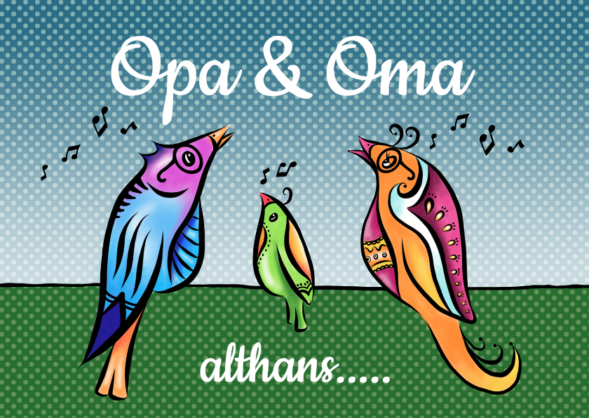 Opa en Oma - vogels - Felicitatiekaarten Felicitatiekaarten - Opa en Oma - vogels