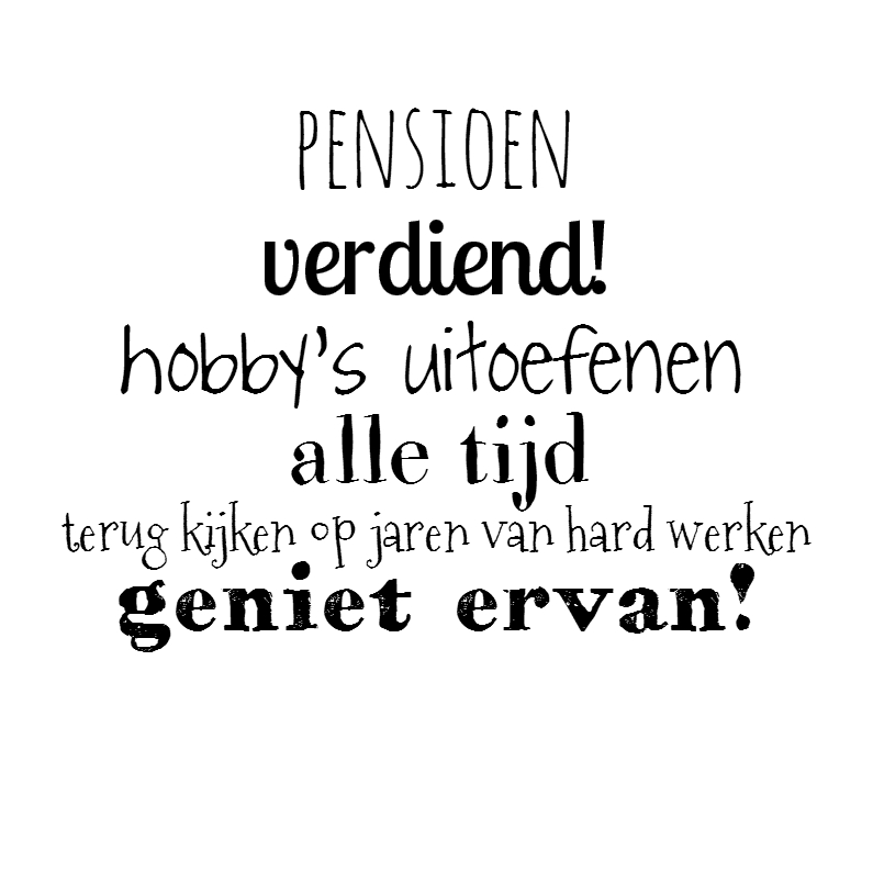 Pensioen / Gewoon te gek - Felicitatiekaarten Felicitatiekaarten - Pensioen / Gewoon te gek