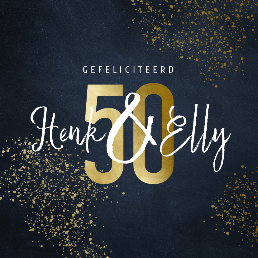 Felicitatiekaarten - Stijlvolle felicitatiekaart 50 jaar goudlook met spetters
