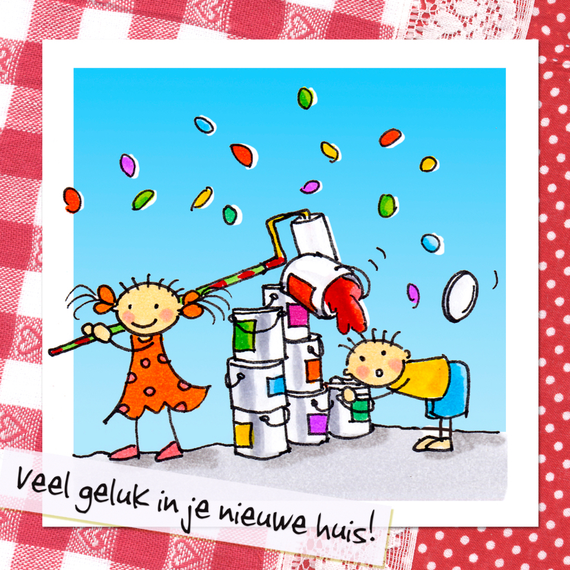 Verhuiskaart verven huisje - Felicitatiekaarten Felicitatiekaarten - Verhuiskaart verven huisje