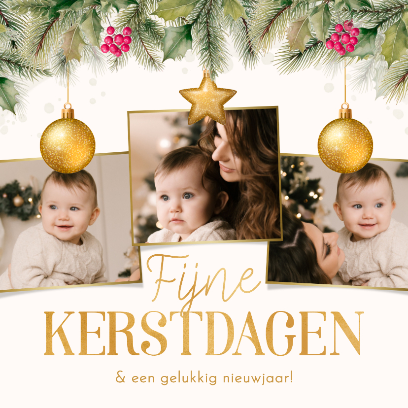 Fotocollage kerst hulst kerstballen goudlook - Fotokaarten Fotokaarten - Fotocollage kerst hulst kerstballen goudlook