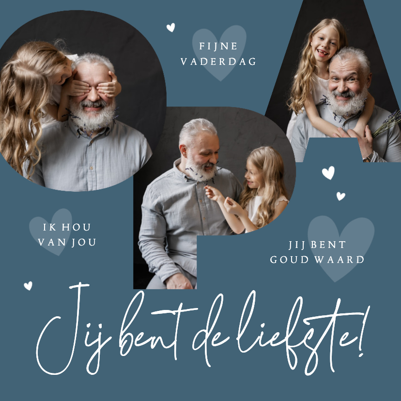 Fotokaartje vader en opa hartjes liefste opa fijne vaderdag - Fotokaarten Fotokaarten - Fotokaartje vader en opa hartjes liefste opa fijne vaderdag