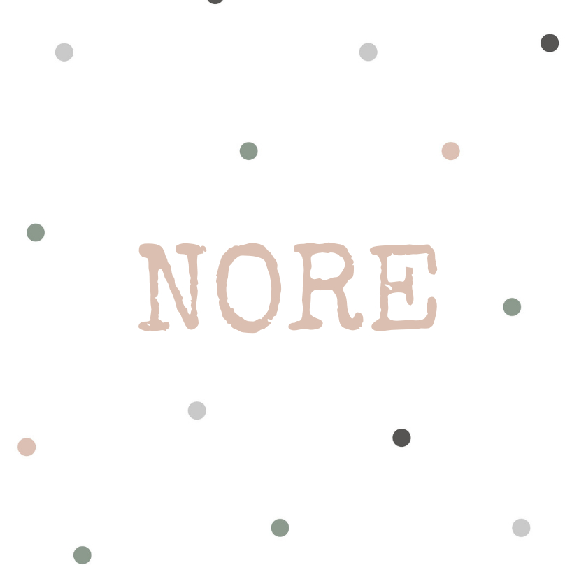 Geboortekaartje Nore stippen - Geboortekaartjes Geboortekaartjes - Geboortekaartje Nore stippen