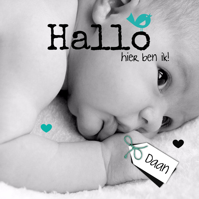 Hallo, lieve mooie baby - Geboortekaartjes Geboortekaartjes - Hallo, lieve mooie baby