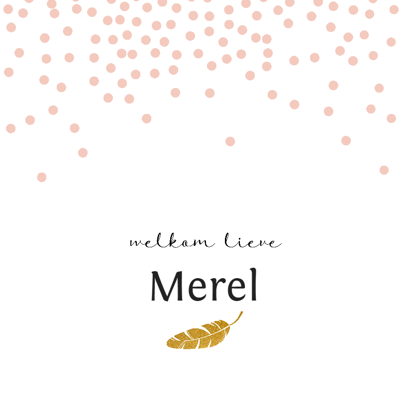 Lief geboortekaartje met roze confetti en gouden veertje - Geboortekaartjes Geboortekaartjes - Lief geboortekaartje met roze confetti en gouden veertje