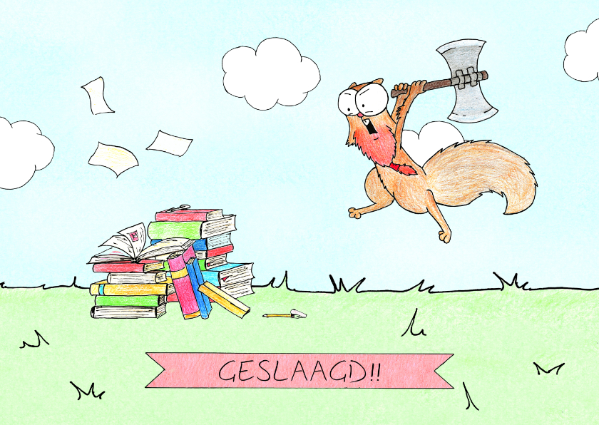 Geslaagd kaarten - Felicitatiekaart met eekhoorn die studieboeken aanvalt
