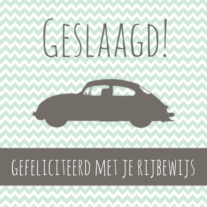 Felicitatiekaartje Rijbewijs -WW - Geslaagd kaarten Geslaagd kaarten - Felicitatiekaartje Rijbewijs -WW