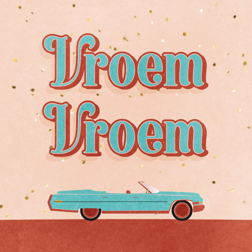 Geslaagd kaarten - Gefeliciteerd met je rijbewijs retro typografie vroem vroem