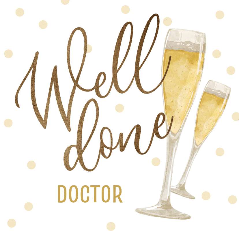 Geslaagd felicitatie gepromoveerd dokterstitel champagne - Geslaagd kaarten Geslaagd kaarten - Geslaagd felicitatie gepromoveerd dokterstitel champagne