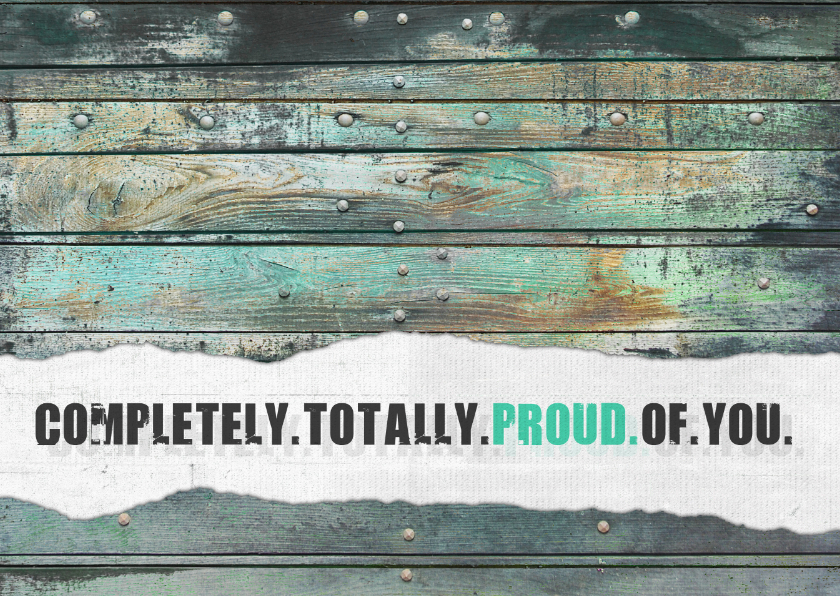 Geslaagd kaart completely totally proud of you - Geslaagd kaarten Geslaagd kaarten - Geslaagd kaart completely totally proud of you