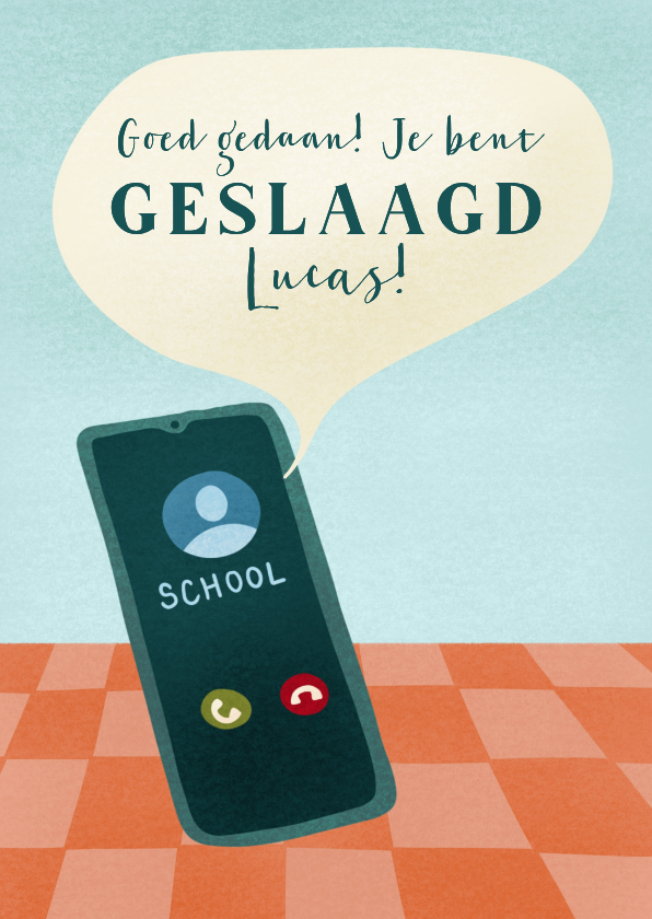 Geslaagd kaarten - Geslaagd kaart met telefoon en naam