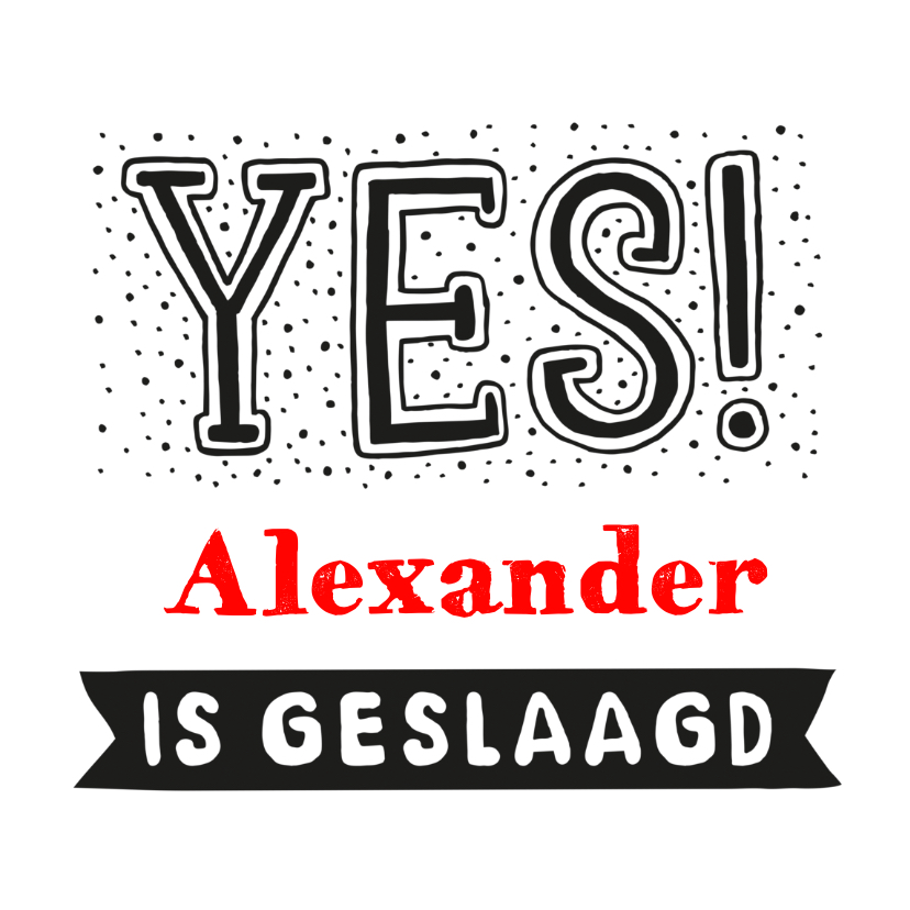 Geslaagd Yes handlettering - Geslaagd kaarten Geslaagd kaarten - Geslaagd Yes handlettering