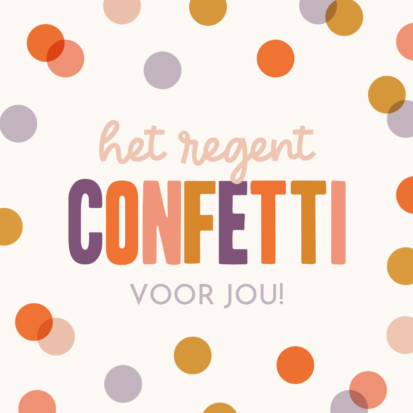 Geslaagd kaarten - Geslaagdkaart het regent confetti voor jou 