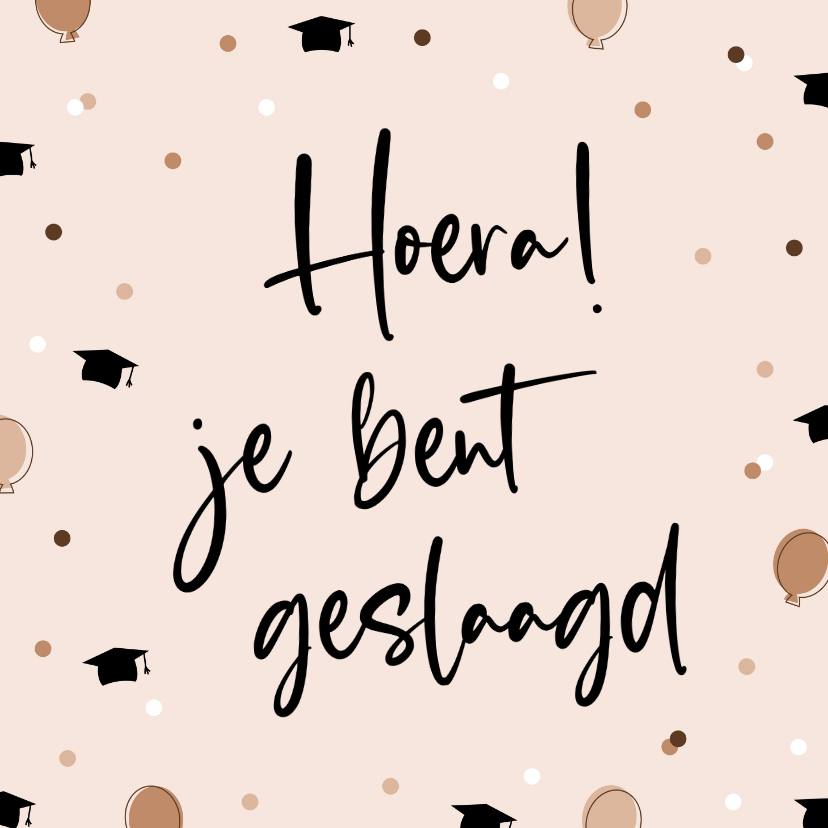Geslaagdkaart hoera met confetti en afstudeerhoedjes beige - Geslaagd kaarten Geslaagd kaarten - Geslaagdkaart hoera met confetti en afstudeerhoedjes beige