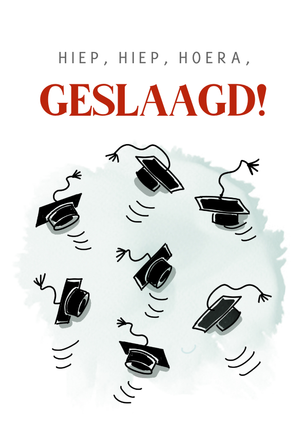 Geslaagd kaarten - Geslaagdkaart met geslaagd hoedjes in de lucht