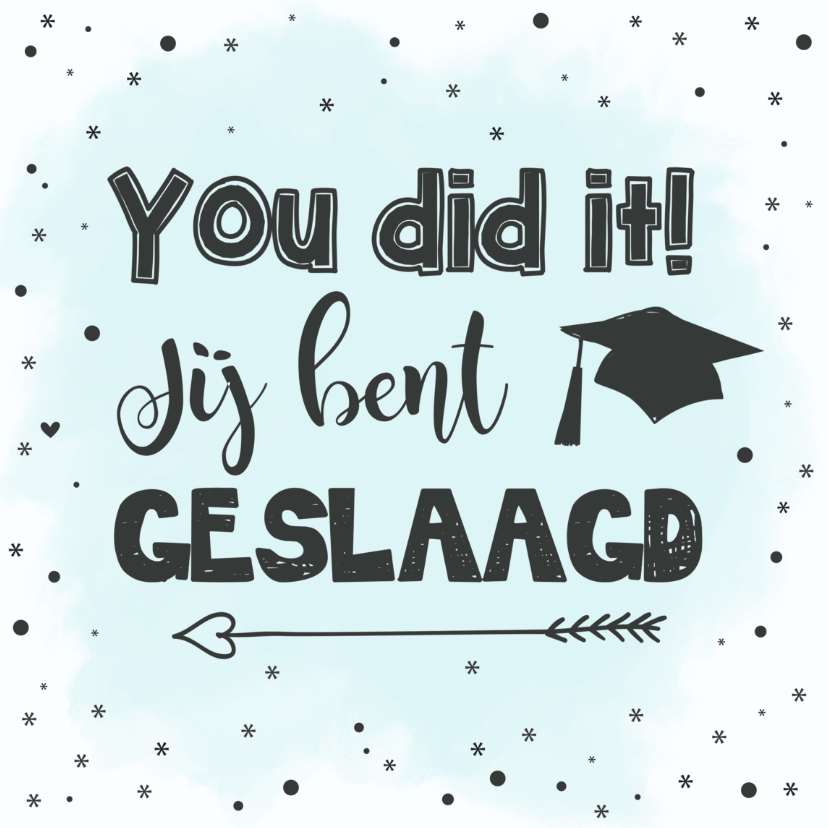 Geslaagdkaart You did it kies kleur - Geslaagd kaarten Geslaagd kaarten - Geslaagdkaart You did it kies kleur