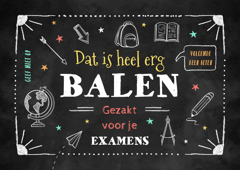 Gezakt kaart balen volgende keer beter krijt doodle - Geslaagd kaarten Geslaagd kaarten - Gezakt kaart balen volgende keer beter krijt doodle