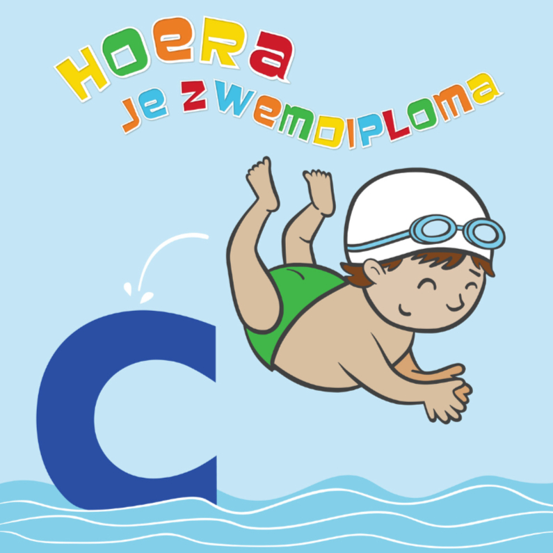 Hoera! je zwemdiploma C - Geslaagd kaarten Geslaagd kaarten - Hoera! je zwemdiploma C