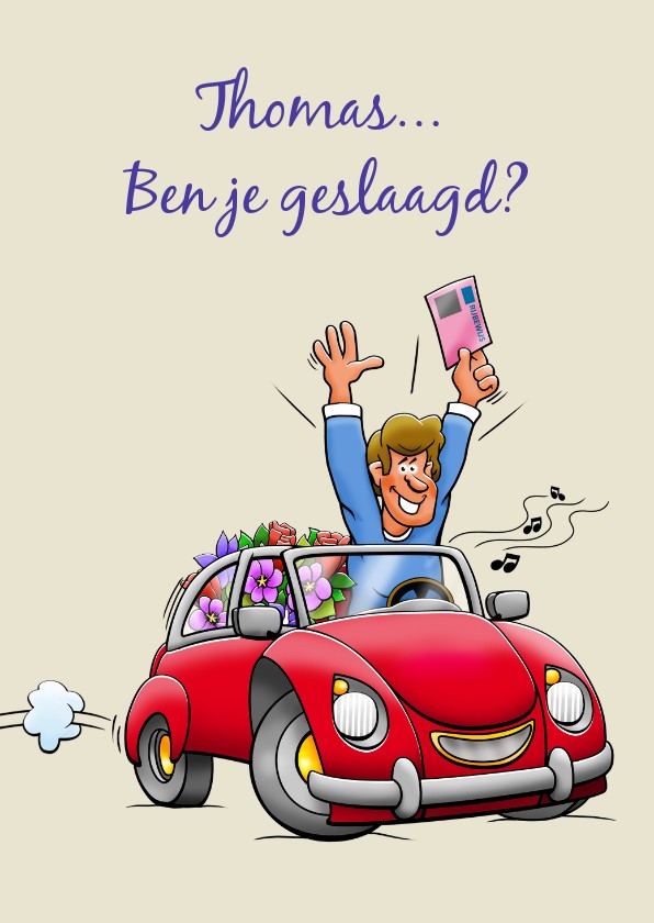 Leuke geslaagd kaart voor man rode auto rijbewijs en bloemen - Geslaagd kaarten Geslaagd kaarten - Leuke geslaagd kaart voor man rode auto rijbewijs en bloemen