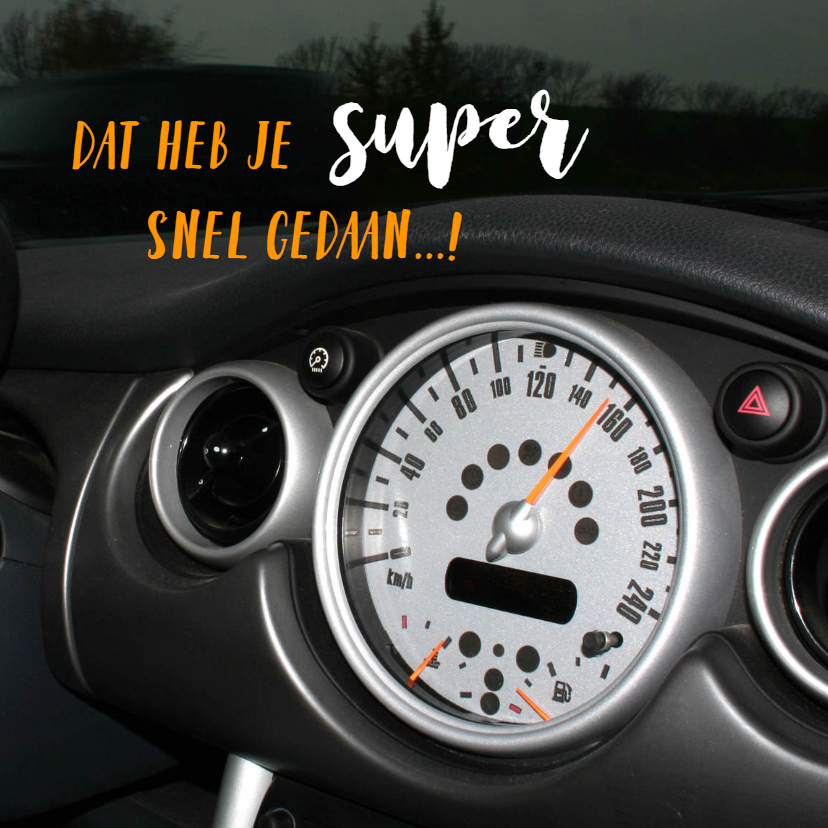rijbewijs - dat heb je snel gedaan - Geslaagd kaarten Geslaagd kaarten - rijbewijs - dat heb je snel gedaan