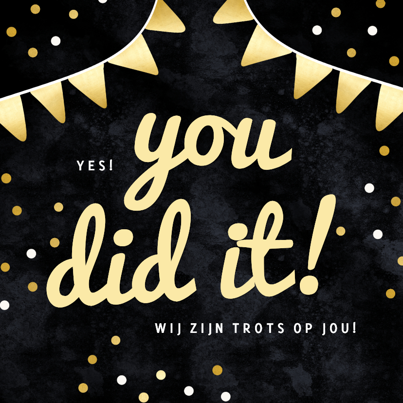 Zwarte geslaagdkaart you did it met gouden vlaggetjes - Geslaagd kaarten Geslaagd kaarten - Zwarte geslaagdkaart you did it met gouden vlaggetjes