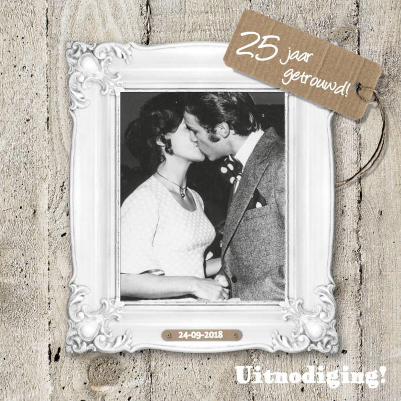 25 jaar huwelijk uitnodiging - Jubileumkaarten Jubileumkaarten - 25 jaar huwelijk uitnodiging