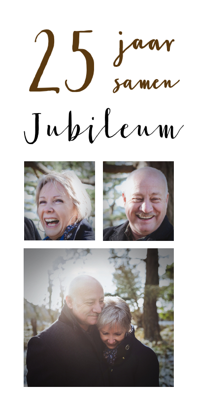 Jubileum collage 25 jaar 3 foto's - Jubileumkaarten Jubileumkaarten - Jubileum collage 25 jaar 3 foto's