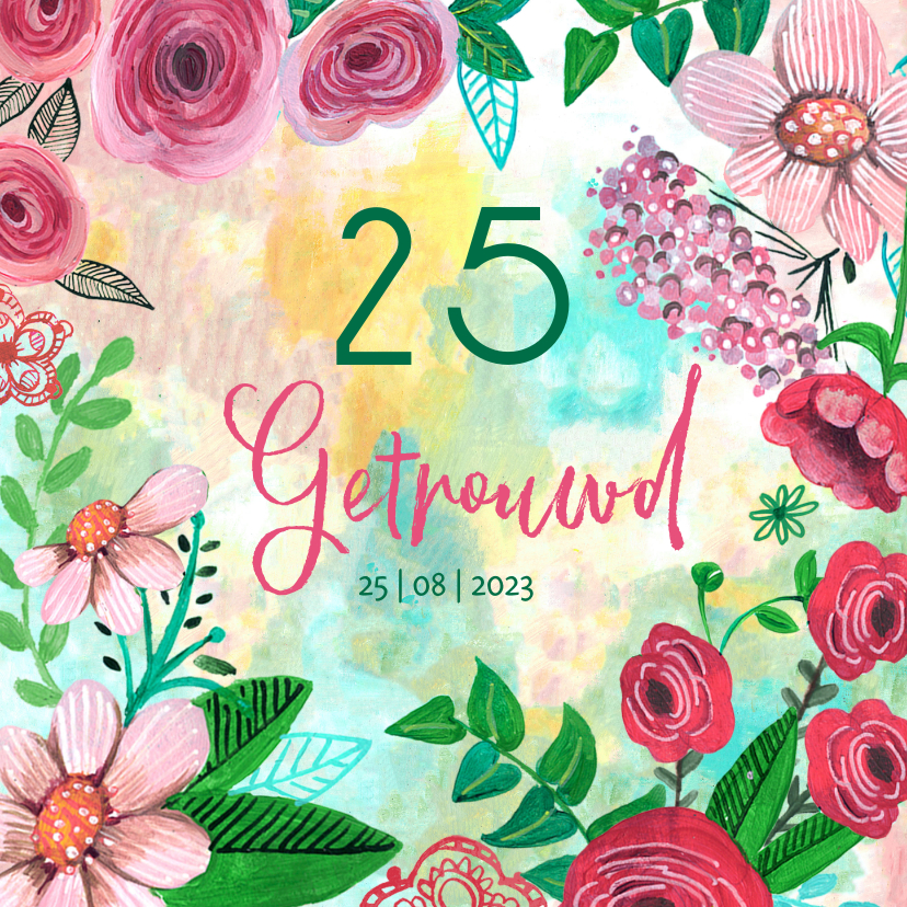 Jubileumkaarten - Jubileum Getrouwd 25 jaar bohemian bloemen