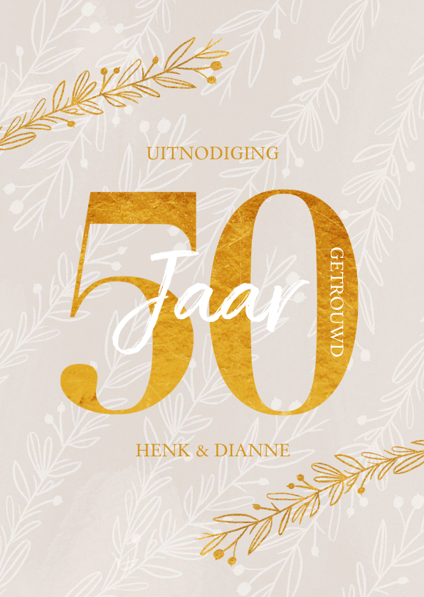 Jubileum uitnodiging 50 jaar getrouwd goudlook - Jubileumkaarten Jubileumkaarten - Jubileum uitnodiging 50 jaar getrouwd goudlook