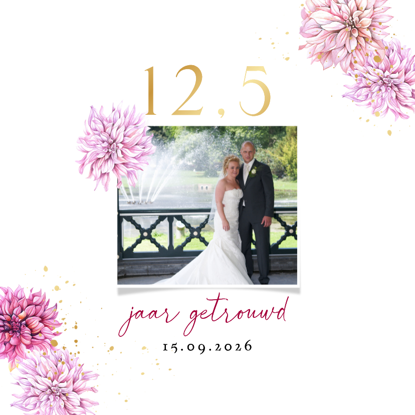 Jubileumkaart 12,5 jaar dahliabloemen - Jubileumkaarten Jubileumkaarten - Jubileumkaart 12,5 jaar dahliabloemen
