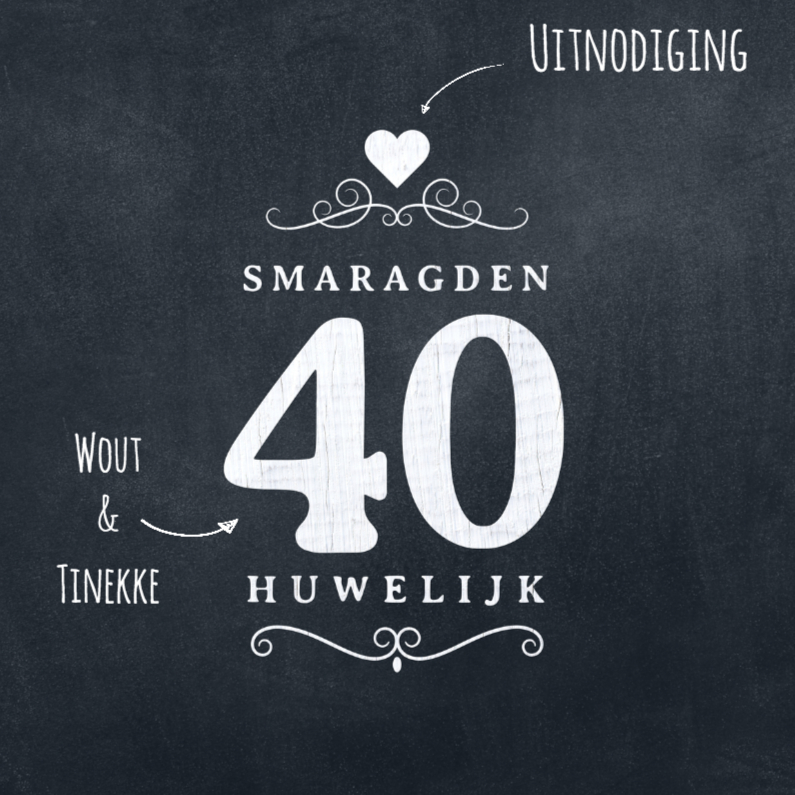 Jubileumkaart 40 jaar krijtbord - Jubileumkaarten Jubileumkaarten - Jubileumkaart 40 jaar krijtbord