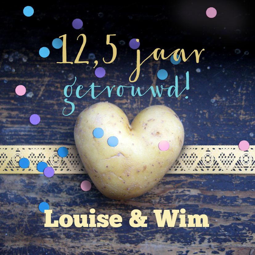 Jubileumkaart met aardappelhartje - Jubileumkaarten Jubileumkaarten - Jubileumkaart met aardappelhartje