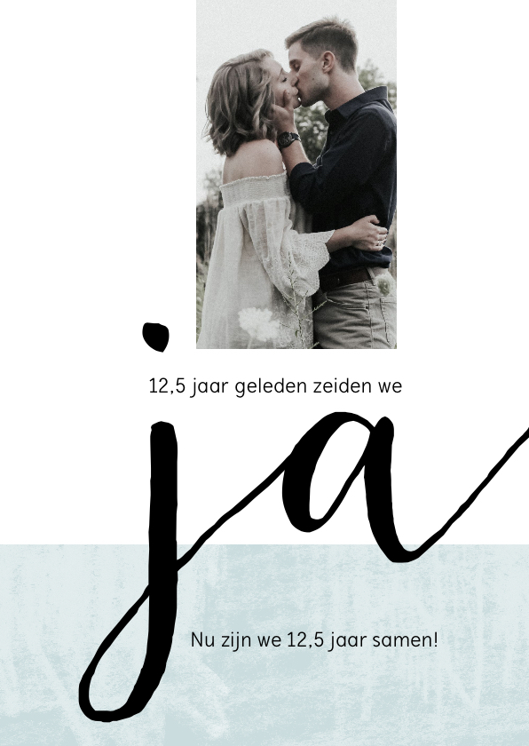 Jubileumkaarten - Jubileumkaart modern 12,5 jaar huwelijk 'ja'