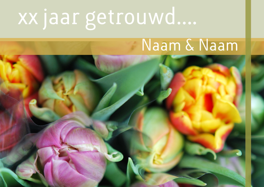 Jubileumkaart mooie tulpen x jaar - Jubileumkaarten Jubileumkaarten - Jubileumkaart mooie tulpen x jaar