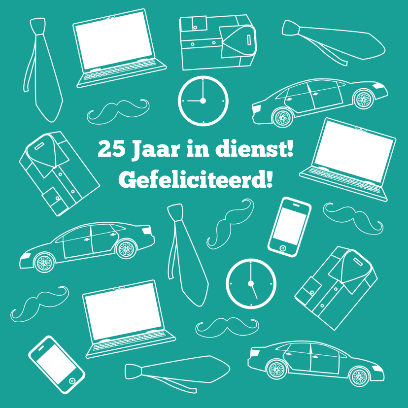 Jubileumkaart werkjaren man - Jubileumkaarten Jubileumkaarten - Jubileumkaart werkjaren man