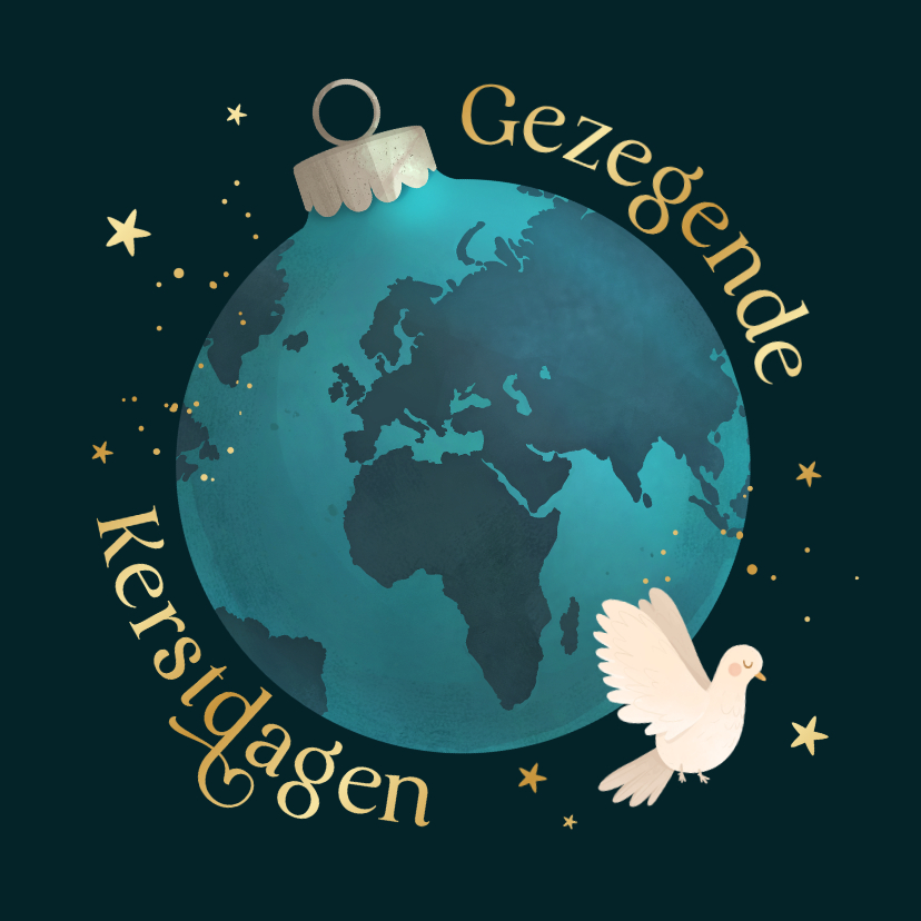 Christelijke kerstkaart vredesduif aarde kerstbal gezegend - Kerstkaarten Kerstkaarten - Christelijke kerstkaart vredesduif aarde kerstbal gezegend