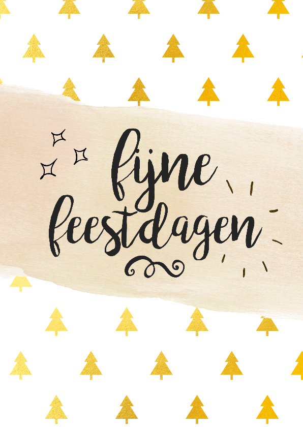 Fijne feestdagen gouden kerstbomen - Kerstkaarten Kerstkaarten - Fijne feestdagen gouden kerstbomen
