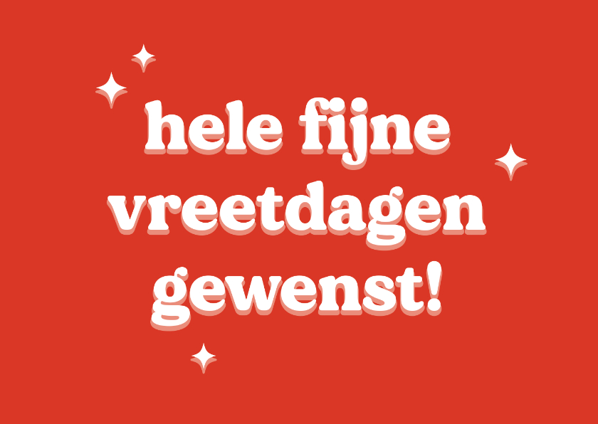 Kerstkaarten - Grappige typografische kerstkaart fijne vreetdagen