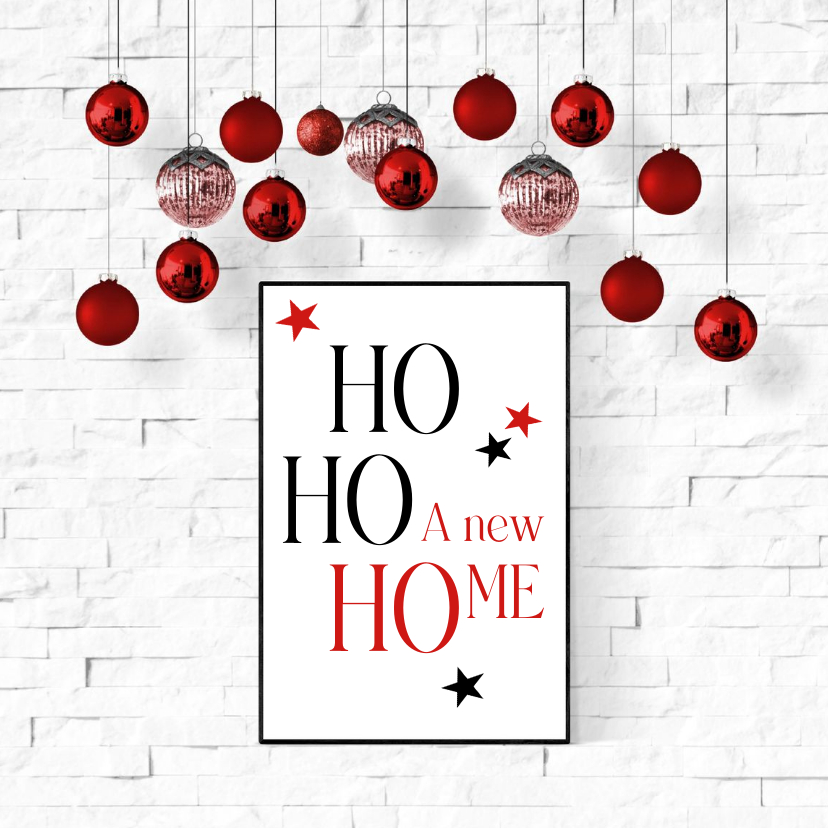 Kerst verhuizing Ho Ho Ho A new home - Kerstkaarten Kerstkaarten - Kerst verhuizing Ho Ho Ho A new home