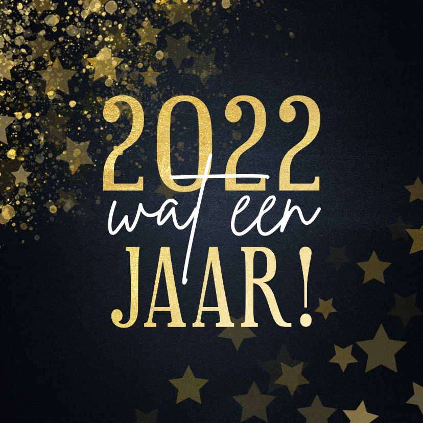 Kerstkaart 2021 wat een jaar met sterren - Kerstkaarten Kerstkaarten - Kerstkaart 2021 wat een jaar met sterren