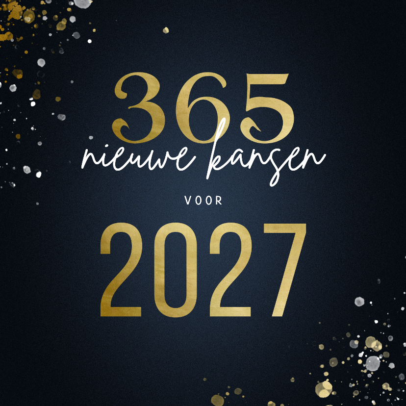 Kerstkaarten - Kerstkaart 365 nieuwe kansen voor 2027 stijlvol