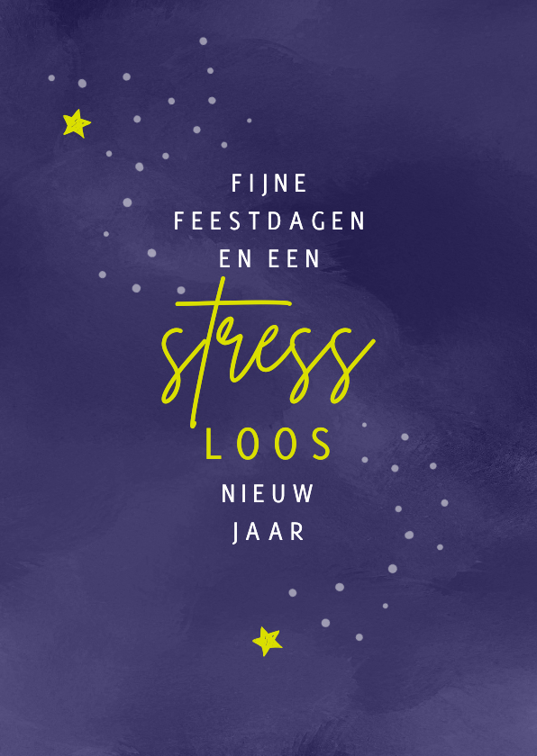 Kerstkaart een stressloos nieuw jaar - Kerstkaarten Kerstkaarten - Kerstkaart een stressloos nieuw jaar