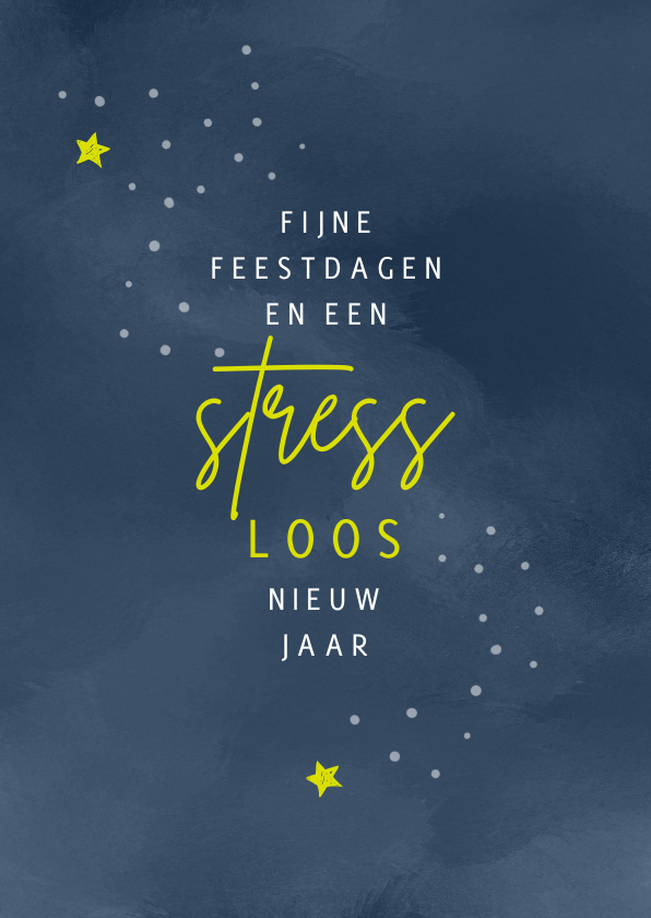 Kerstkaart een stressloos nieuw jaar - Kerstkaarten Kerstkaarten - Kerstkaart een stressloos nieuw jaar