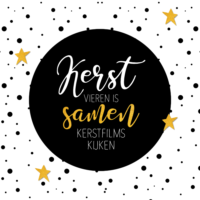 Kerstkaart Kerst vieren is samen kerstfilms kijken - Kerstkaarten Kerstkaarten - Kerstkaart Kerst vieren is samen kerstfilms kijken