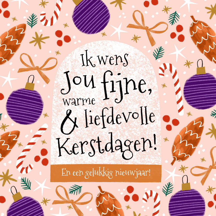 Kerstkaart liefdevolle kerstdagen kerstballen en zuurstokjes - Kerstkaarten Kerstkaarten - Kerstkaart liefdevolle kerstdagen kerstballen en zuurstokjes