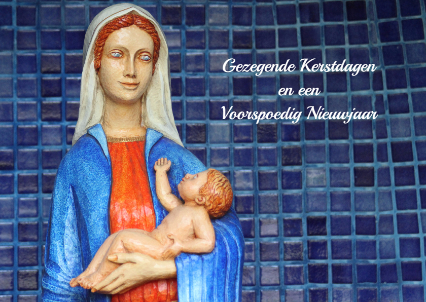 Kerstkaart Maria met Jezus - Kerstkaarten Kerstkaarten - Kerstkaart Maria met Jezus