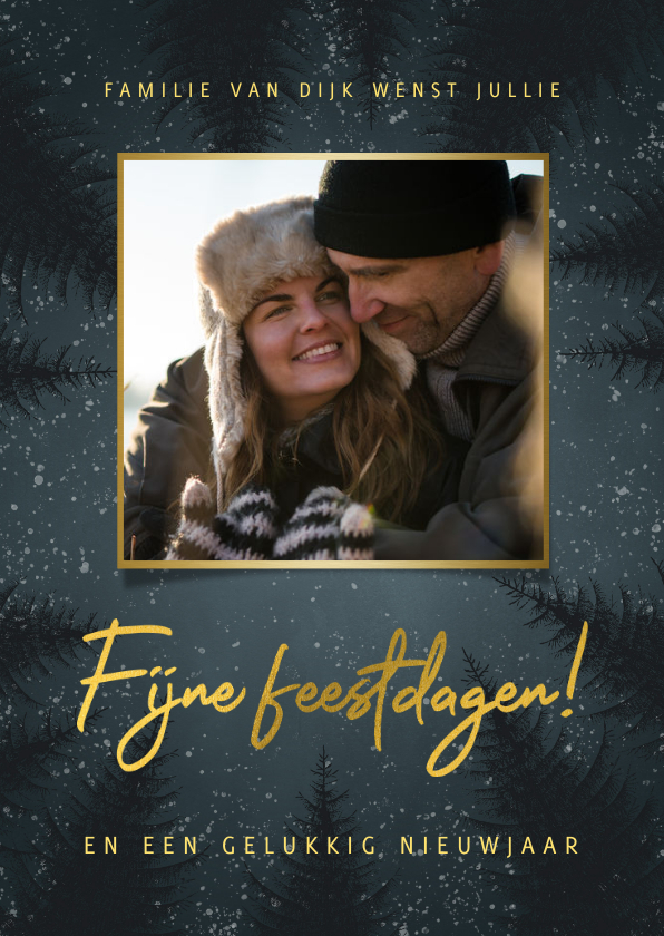 Kerstkaart met bomen, sneeuw, foto en 'Fijne Feestdagen' - Kerstkaarten Kerstkaarten - Kerstkaart met bomen, sneeuw, foto en 'Fijne Feestdagen'