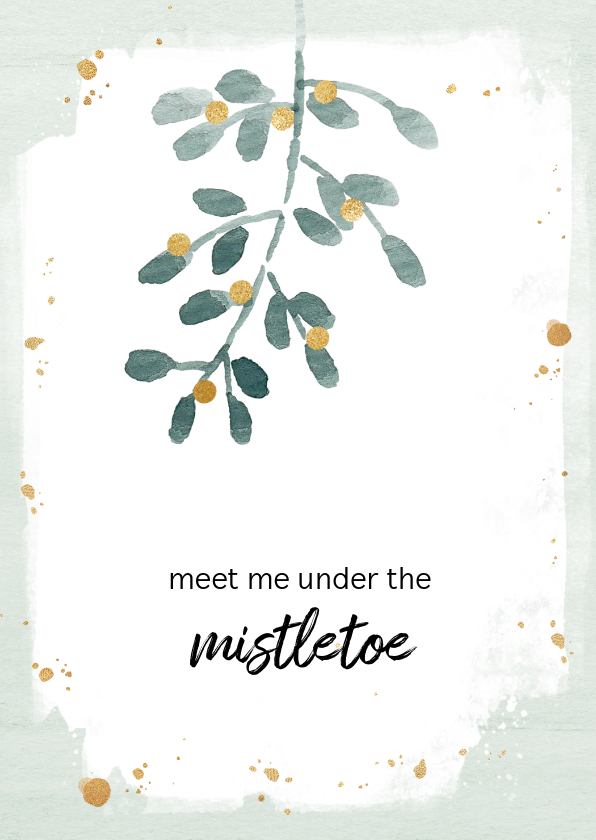 Kerstkaart mistletoe aanpasbare tekst - Kerstkaarten Kerstkaarten - Kerstkaart mistletoe aanpasbare tekst